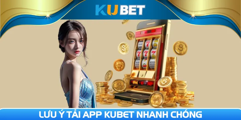 Kiểm tra bộ nhớ hỗ trợ tải app Kubet thành công